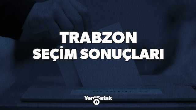 Trabzon seçim sonuçları. 