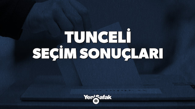 Tunceli seçim sonuçları.