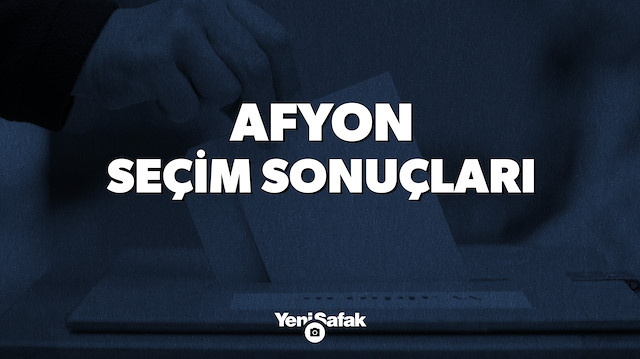 Afyonkarahisar seçim sonuçları