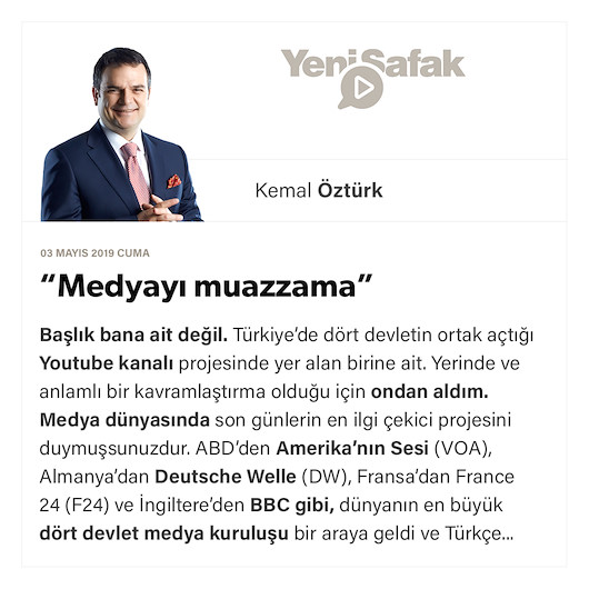 “Medyayı muazzama”