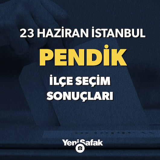 Pendik seçim sonuçları ve canlı sandık sonuçları! 23 Haziran
