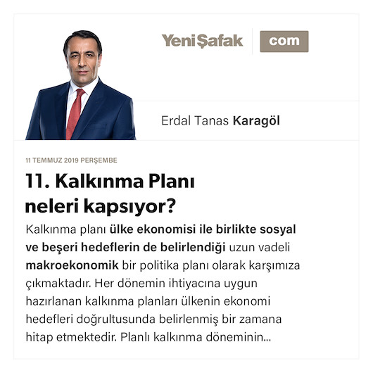 11. Kalkınma Planı neleri kapsıyor?