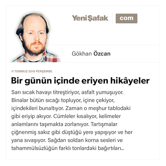 Bir günün içinde eriyen hikâyeler