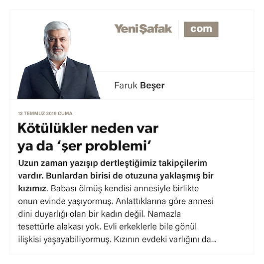 Kötülükler neden var ya da ‘şer problemi’