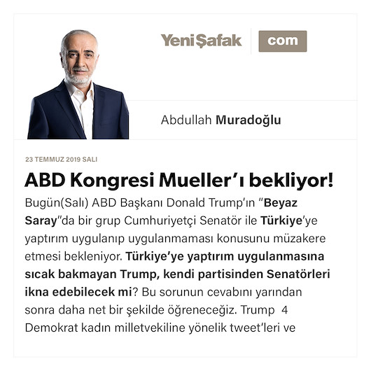 ABD Kongresi Mueller’ı bekliyor!