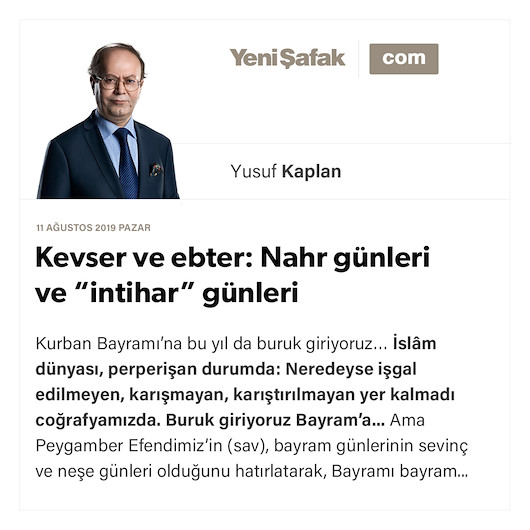 Kevser ve ebter: Nahr günleri ve “intihar” günleri