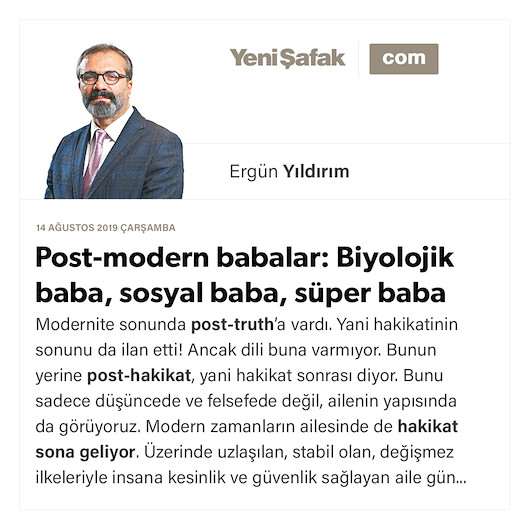 Post-modern babalar: Biyolojik baba, sosyal baba, süper baba