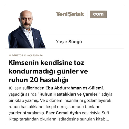 Kimsenin kendisine toz kondurmadığı günler ve ruhun 20 hastalığı