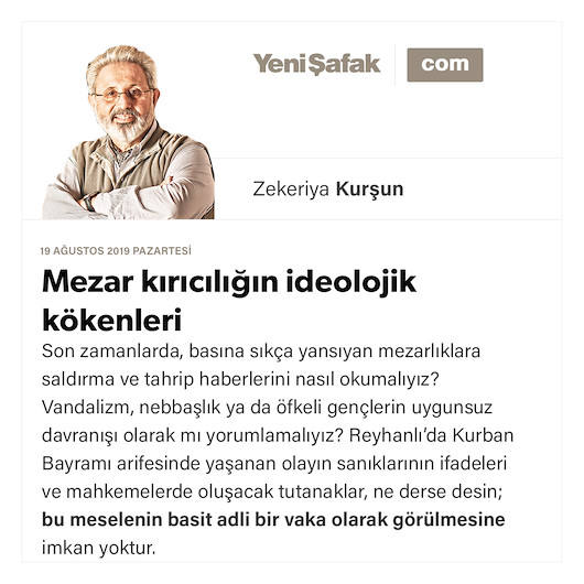 Mezar kırıcılığın ideolojik kökenleri