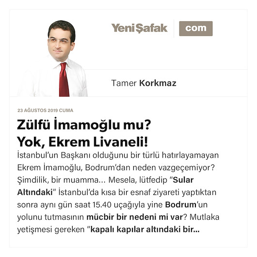 Zülfü İmamoğlu mu? Yok, Ekrem Livaneli!