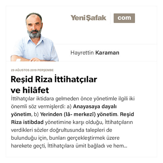 Reşid Riza İttihatçılar ve hilâfet