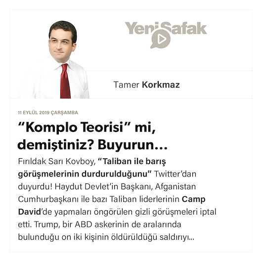 “Komplo Teorisi” mi, demiştiniz? Buyurun…