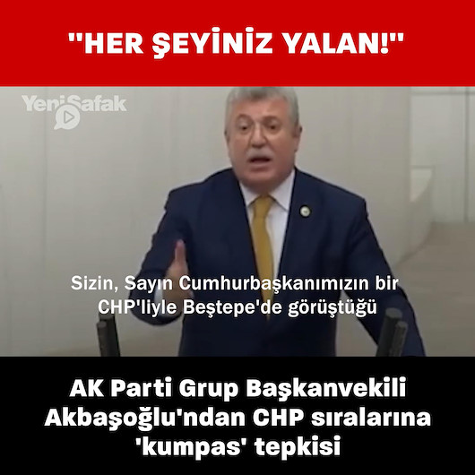 AK Parti Grup Başkanvekili Muhammet Emin Akbaşoğlu: Kılıçdaroğlu neden Beştepedeki CHPli iddiasını açıklamıyor?