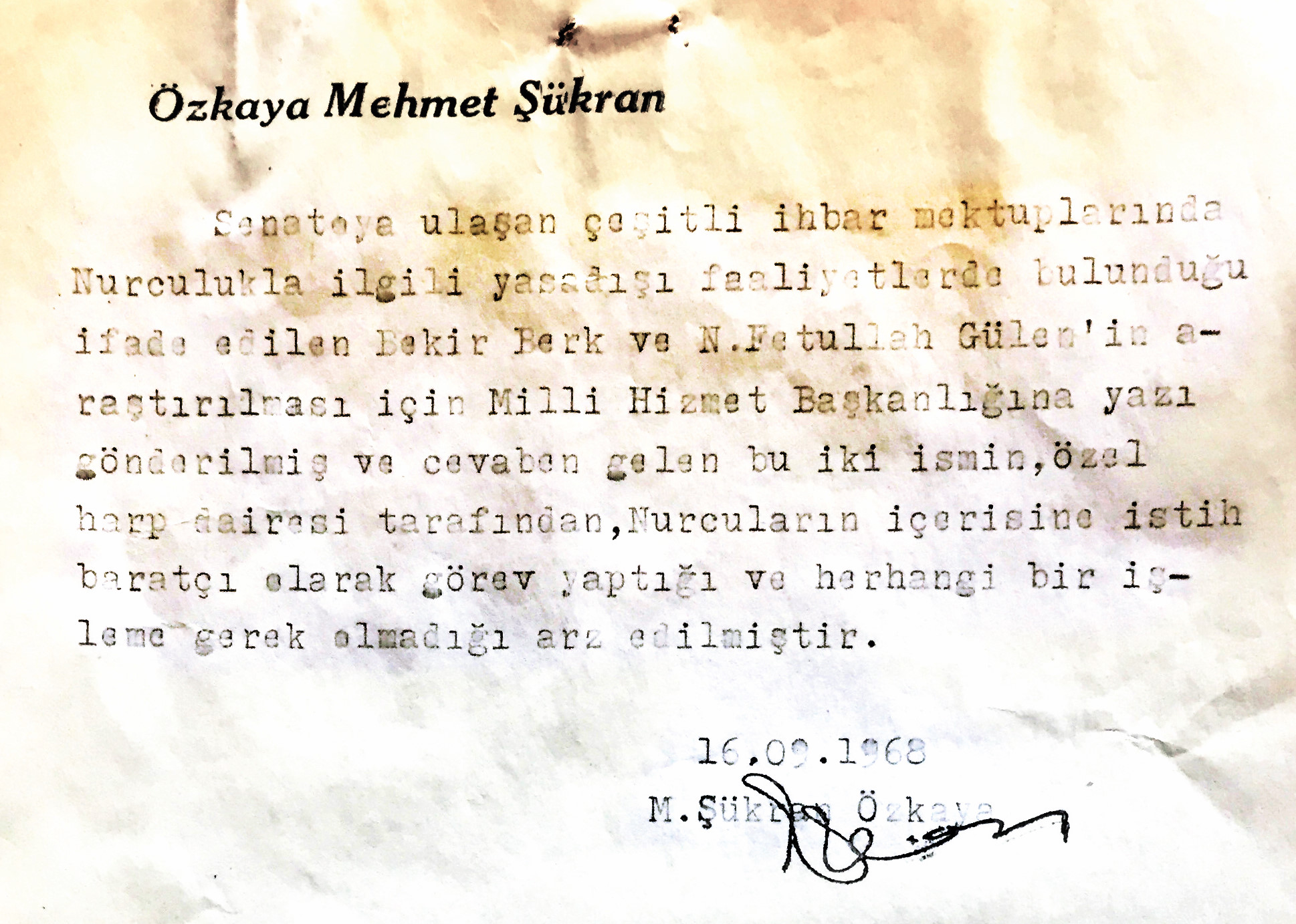  Milli Birlik Komitesi Üyesi Şükran Özkaya’nın arşivinden çıkan belgede Gülen’in ‘Özel Harp Dairesi’ elemanı olduğu belirtiliyor.