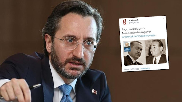 İletişim Başkanı Fahrettin Altun, darbe ve idam tehditli yazıya sert tepki göstermişti. 