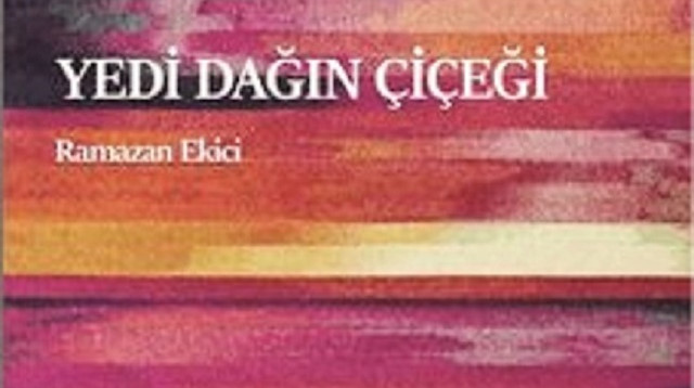 Yedi Dağın Çiçeği, Ramazan Ekici, Pruva Yayınları, 2020, 176 sayfa