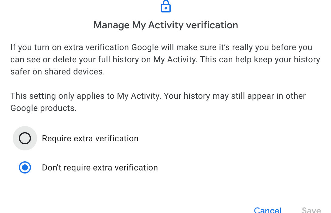 Google'ın ek güvenlik katmanı, Etkinlik Geçmişi kısmını şifreyle korumayı sağlıyor.