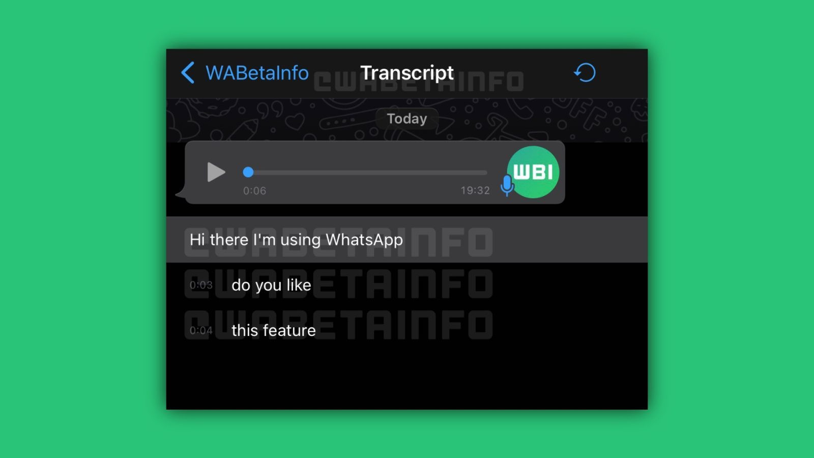 Bu sayede WhatsApp'ta gelen sesli mesajlar yazıya dökülebilecek.