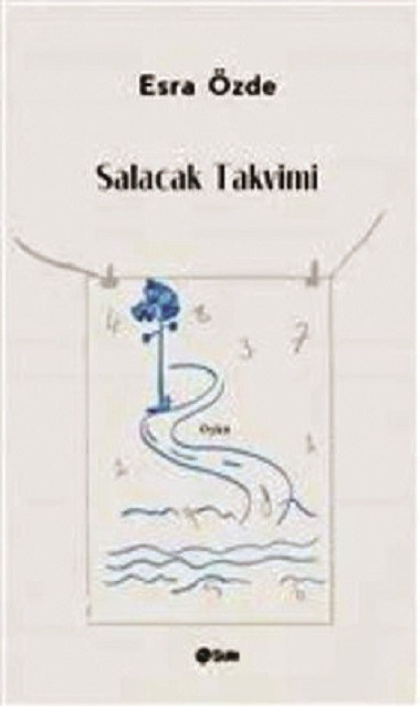 Salacak Takvimi, Esra Özde, Şule Yayınları 2021, 168 sayfa