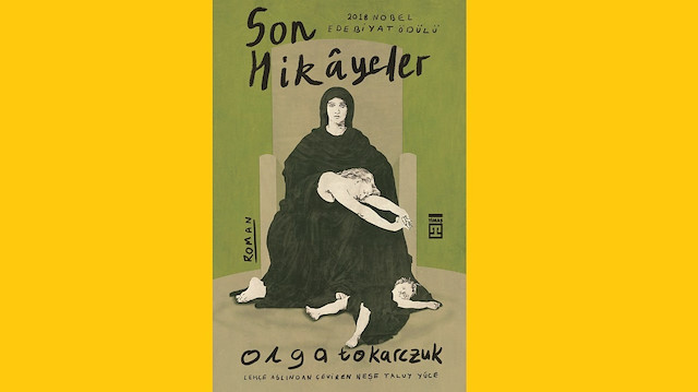 Son Hikayeler, Olga Tokarczuk, Çev. Neşe Taluy Yüce, Timaş Yayınları, Eylül 2021, 272 sayfa