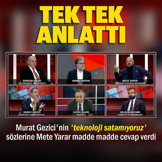 Mete Yarar Türkiye teknoloji satamıyor diyen Murat Geziciye canlı yayında tek tek anlattı