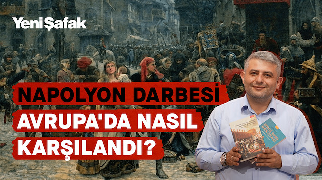 Napolyon Darbesi Avrupada nasıl karşılandı?