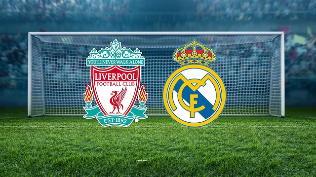 ​Real Madrid – Liverpool maçı ne zaman, saat kaçta, hangi kanalda?