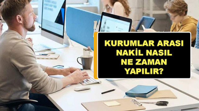 Kurumlar arası geçiş nedir, nasıl yapılır? 