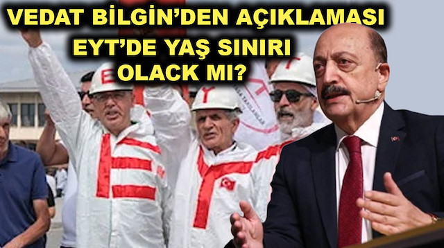 Vedat Bilgin'den son dakika EYT açıklaması