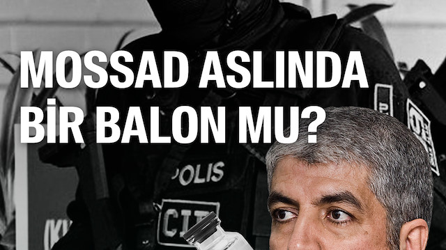 Mossad aslında bir balon mu?