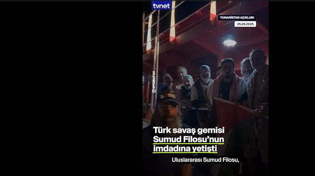 Türk Donanması İsrail'in hedefindeki Sumud Filosu’nu gözlüyor