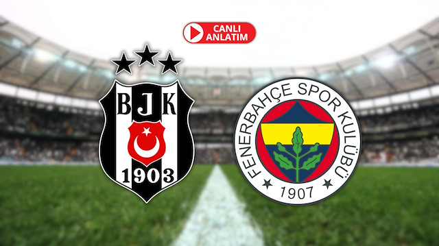 CANLI ANLATIM | Beşiktaş-Fenerbahçe: 32 dakikada üç gol, iki kırmızı var