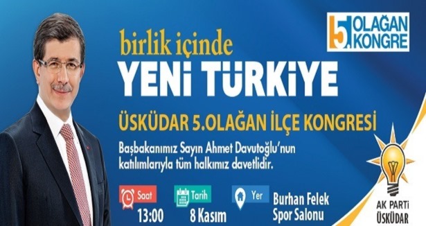 AK Parti Üsküdar İlçe Teşkilatı kongreye hazır