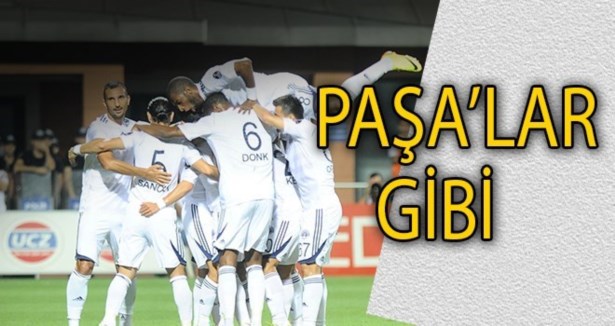 Paşa'lar gibi!