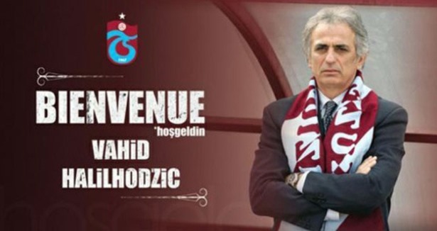 Vahid Halilhodzic Trabzonspor kararını verdi