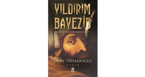 Bayezid'in gözüyle Osmanlı