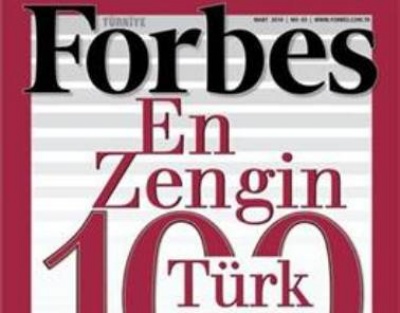 Forbes, En zengin 100 Türk'ün listesini açıkladı