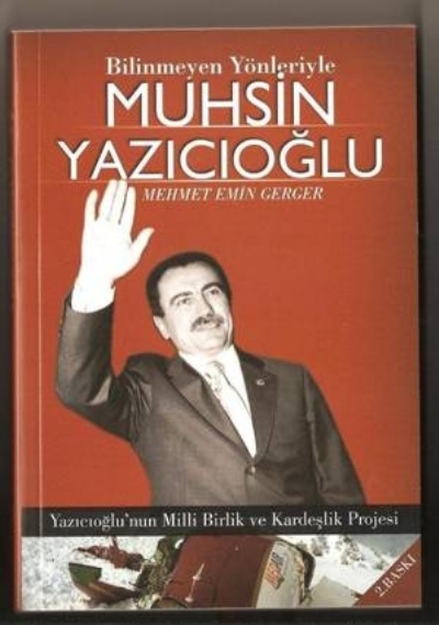 Bilinmeyen Yönleriyle Muhsin Yazıcıoğlu