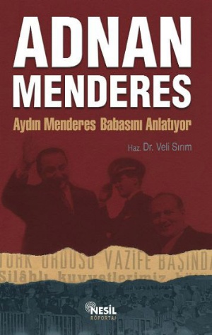 Son Menderes 27 Mayıs'ı anlattı