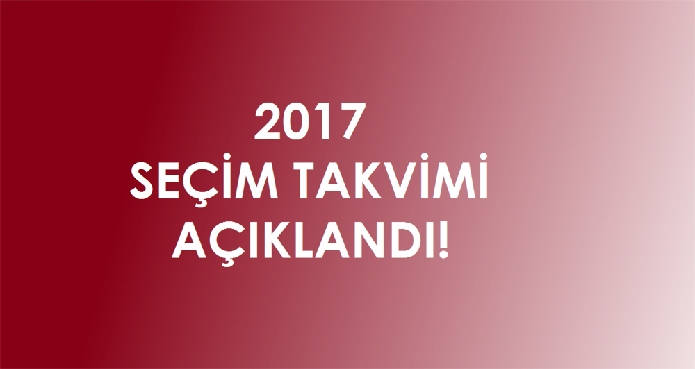 2017 Secim Takvimi Belli Oldu Iste 16 Nisan Referandum Secim Takvimi