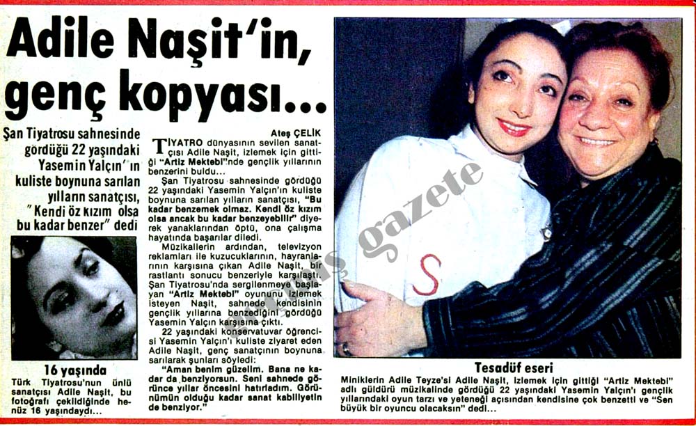 'Öz kızı olsa bu kadar benzer'