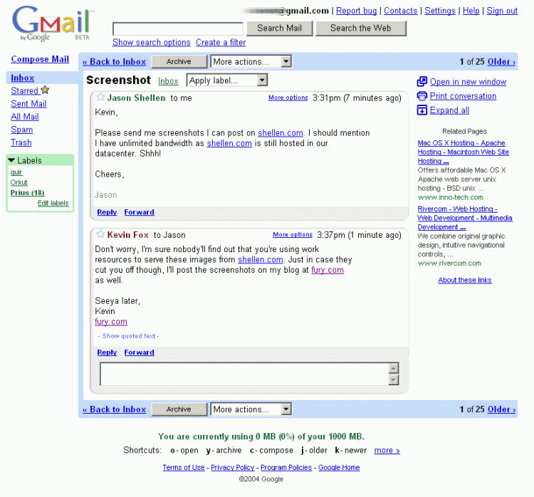 1 Nisan 2004'te yeni bir e-posta servisi olan Gmail, 'beta' sürümüyle açıklandı. 1 Nisan'da çıktığı için aslında bir şaka olduğu da düşünüldü ama öyle değildi. 

                                    
                                    
                                
                                