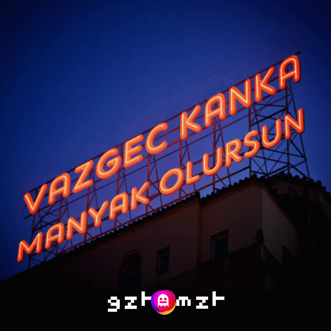 Bak samimi söylüyorum vazgeç