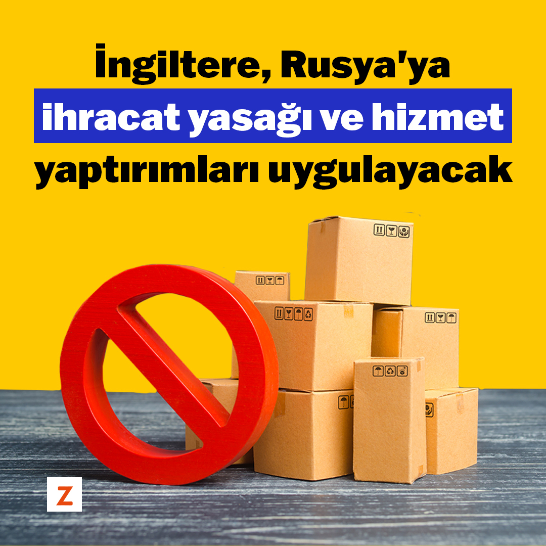 İngiltere, Rusya'ya Ihracat Yasağı Uygulayacak