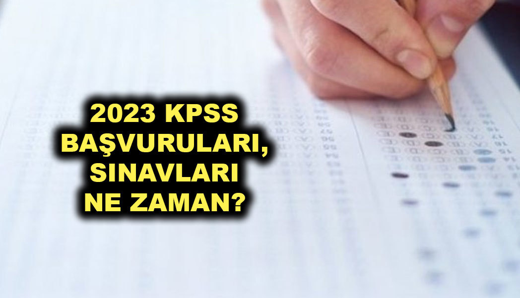 KPSS 2023 sınav takvimi belli oldu