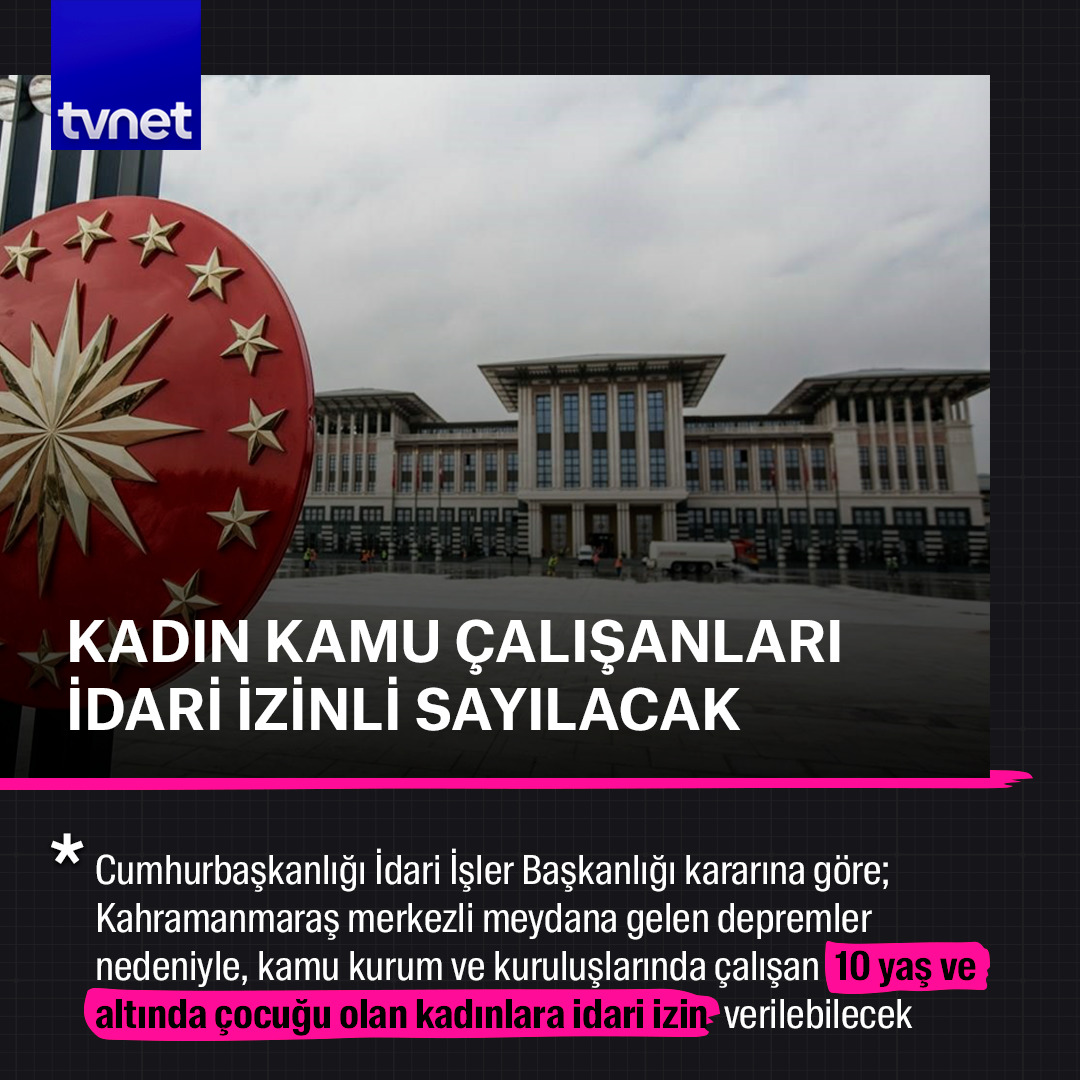 Kadın memur çalışanlar idari izinli mi sayılacak?