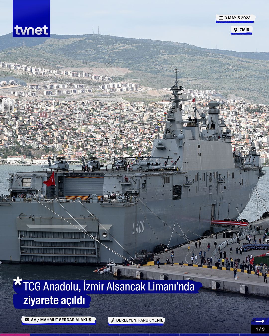 TCG Anadolu, İzmir Alsancak Limanı'nda ziyarete açıldı