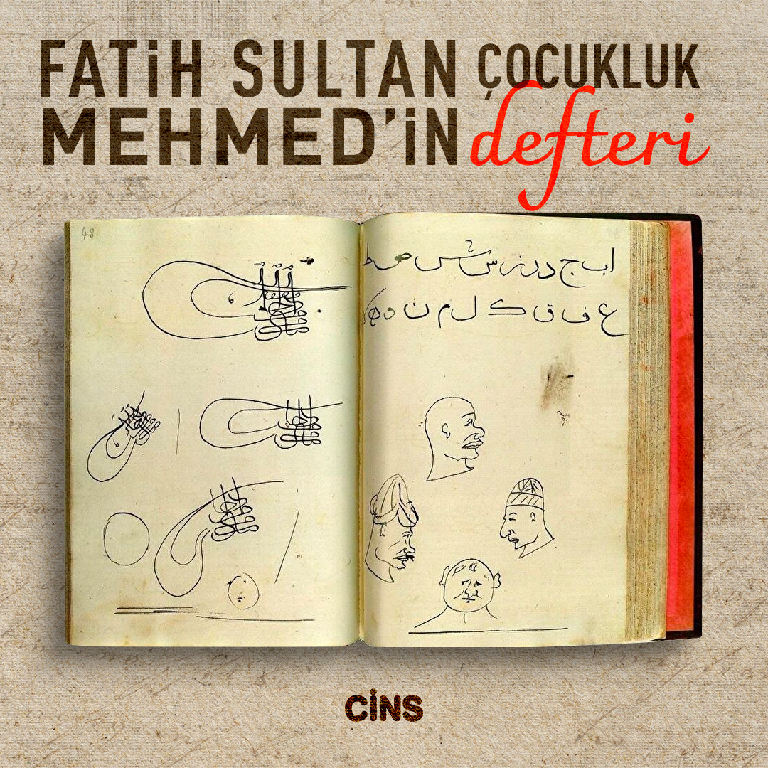 Fatih Sultan Mehmet'in çocukluk defteri