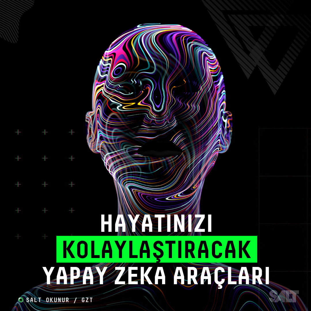 Hayatınızı kolaylaştıracak yapay zeka araçları