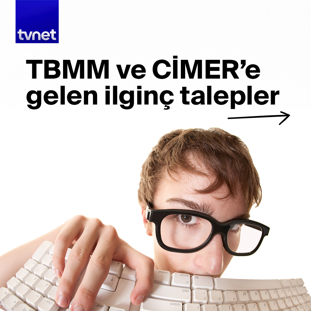 ????TBMM ve CİMER'e gelen bazı ilginç talepleri sizler için derledik!